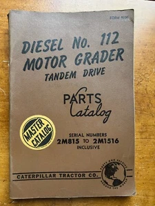 1955 CAT Caterpillar 112 Diesel Motor Grader OEM Master Parts Catalog - Bild 1 von 7