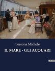 Michele - Il Mare - Gli Acquari - New Paperback Or Softback - J555z