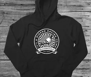 Pigeon Racing Gift Hoodie It's A Pigeon Racing Thing You Wouldn't Understand - Picture 1 of 12