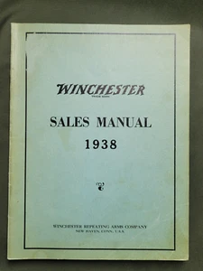 1970 REPO 1938 WINCHESTER ARMS SALES MANUAL By Permission Winchester Arms - Picture 1 of 19