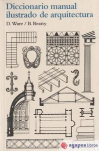 Diccionario manual ilustrado de arquitectura. NUEVO. ENVÍO URGENTE (Librería Aga - Imagen 1 de 1