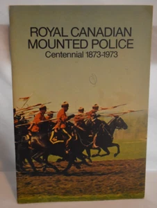 Real Policía Montada Canadiense Centenario 1873-1973 Grandes Fotos a Color Tapa Blanda - Imagen 1 de 12