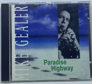 Gealer, Mike : Paradise Highway CD Very Rare HTF Preowned OOP Jazz - Picture 1 of 3
