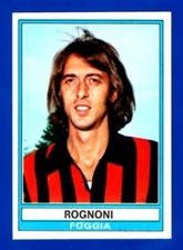 1973/74 PANINI FOOTBALLER FIGURE N.116 ROGNONI REC/REMOVED