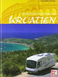 Wohnmobil-Impressionen Kroatien Küste der Adria Kroatische Bilder Eindrücke OVP - Picture 1 of 1