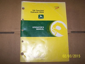 JD JOHN DEERE 750 TWO UNIT HYDRAULIC HITCH OPERATORS MANUAL - Picture 1 of 2
