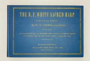 The B.F. White Sacred Harp Revised Cooper Edition 1960 Hardcover - Picture 1 of 24