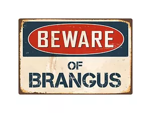 Vorsicht vor Brangus 8" x 12" Vintage Aluminium Retro Blechschild VS075 - Bild 1 von 1