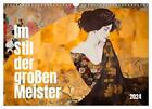 Kerstin Waurick | Im Stil der groen Meister (Wandkalender 2024 DIN A3 quer),...