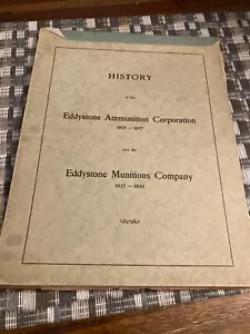 Eddystone Ammunition and Munitions Company History RARE ORIGINAL - Imagen 1 de 16