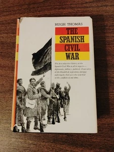The Spanish Civil War Hugh Thomas - 1961 - Picture 1 of 10