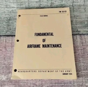 Fundamental Of Airframe Maintenance - FM 55-63, ARMY 1974 - - Picture 1 of 18
