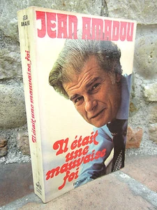 * Il était une mauvaise foi,Jean Amadou 1977(critiques politiques)reliure souple - Foto 1 di 1