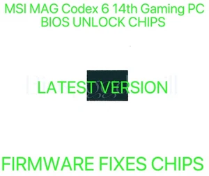 MSI MAG Codex 6 14th Gaming PC, NO PASSWORD FIRMWARE BIOS CHIP LATEST VERSION - Afbeelding 1 van 1