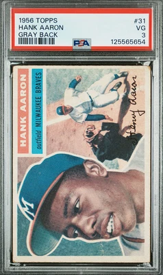 PSA 3 VG 1956 Topps Gray Back Hank Aaron #31  Eye Appeal - Image 1 of 2