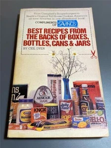 Beste Rezepte aus der Rückseite von Schachteln, Flaschen, Dosen & Gläsern von Ceil Dyer 1981 - Bild 1 von 1