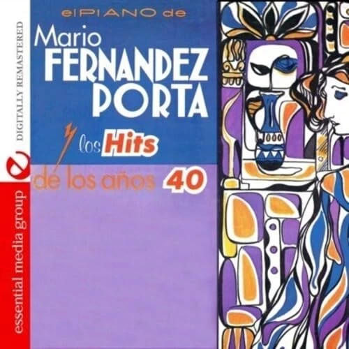 Mario Fernandez Porta Los Hits De Los Anos 40 (Digitally Remastered) (CD) - Image 1 of 1
