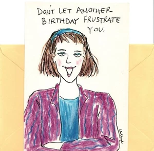 Funny Don't Let Another Birthday Frustrate You - Men Do That - Hallmark Card - Picture 1 of 3