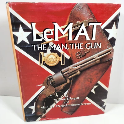 LeMat The Man The Gun Forgett Serpette First Edition 1996 HC DJ Revolver History - Image 1 of 4