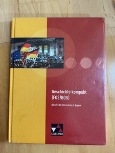 C.C.Buchner Lehrbuch Geschichte Kompakt FOS/BOS Berufliche Oberschulen Bayern - Bild 1 von 3