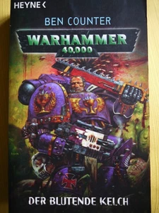 Der Blutende Kelch, Warhammer 40.000, Ben Couter, Buch, Heyne, gut erhalt - Bild 1 von 2