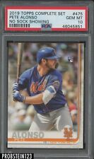 2019 Topps Complete Set #475 Pete Alonso No Sock Showing RC Rookie PSA 10