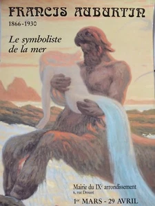 Affiche Expo Francis Auburtin - le Symboliste de la mer - Paris - Foto 1 di 4