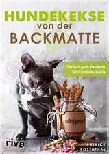 Hundekekse von der Backmatte | Patrick Rosenthal | Taschenbuch | 96 S. | Deutsch