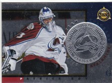 97/98 1997-98 Pinnacle Mint Silver Team #11 Patrick Roy Avalanche
