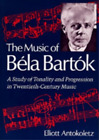 Elliott Antokoletz The Music Of Bela Bartok (Paperback) (Us Import)