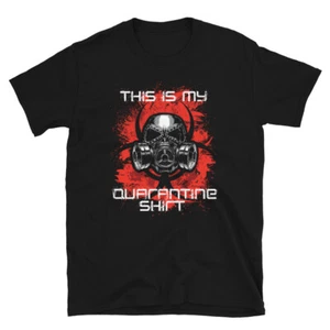 "This is My Quarantine Shirt" Kurzarm Unisex T-Shirt - Bild 1 von 7