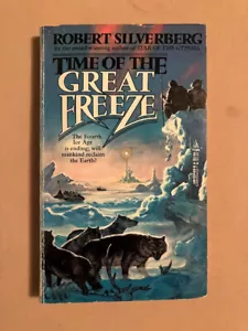 Time of the Great Freeze by Robert Silverberg (1988, Mass Market) - Picture 1 of 1