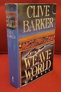Weave World Clive Barker First Edition 1987 Hardcover Dust Jacket Weaveworld  - Bild 1 von 13