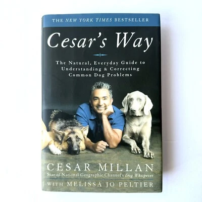 Cesar's Way: The Natural, Everyday Guide to Understanding and Correcting... - Image 1 of 4