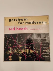 Gershwin For Moderns Ted Heath And His Music - Picture 1 of 4