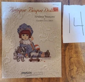 MUÑECAS BISQUE ANTIGUAS Tesoros atemporales patrones de punto de cruz Paragon - Imagen 1 de 3