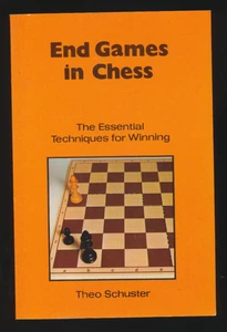 End Games in Chess The Essential Techniques for Winning by Theo Schuster 1977 PB - Imagen 1 de 5