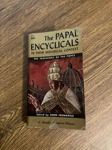 The Popal Encyclicals in Their Historical Context - The Teachings of The Popes - Picture 1 of 1