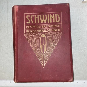 1906 MORITZ VON SCHWIND - Des Meisters Werke Klassikier Der Kunst - HB - Bild 1 von 7