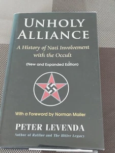 Unholy Alliance – History of Nazi Involvement with the Occult, Peter Levenda - Imagen 1 de 1