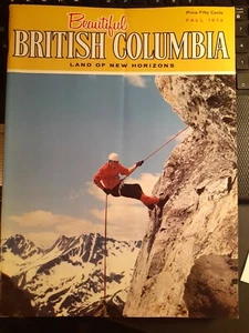 1973 FALL BEAUTIFUL BRITISH COLUMBIA MAGAZINE CLIMBING THE LIONS ON COVER 02584 - Imagen 1 de 11