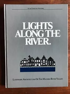 Lights Along the River by Lee Comer and Ted Ligibel 1983 HB Book Maumee Ohio 1st - Picture 1 of 12