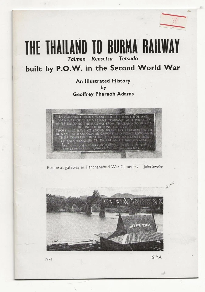 THE THAILAND TO BURMA RAILWAY ILLUSTRATED HISTORY BOOKLET - Image 1 of 1