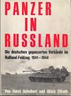 Panzer in Russland by Horst Scheibert & Ulrich Elfrath