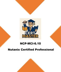 NCP-MCI-6.10 Nutanix Certified Professional! 76QA! APRIL UPDATES - Picture 1 of 1
