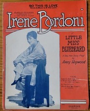 1923 So This Is Love Sheet Music-Irene Bordoni Starring in Little Miss Bluebeard