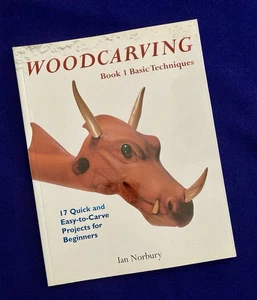 WOODCARVING Book 1 Basic Techniques 2005 Ian Norbury Easy to Carve For Beginners - Imagen 1 de 7
