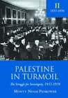 Palestine in Turmoil: The Struggle for Sovereignty, 1933-1939 (Vol. II): New