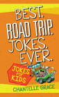 Best Road Trip Jokes Ever: Joke Book for Kids (Children Joke Books) (Pape - GOOD