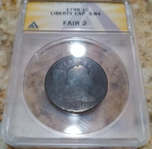 1796 Flowing Hair w/ Liberty Cap Large Cent, S-84, ANACS Fair, Fr-02 - Picture 1 of 5